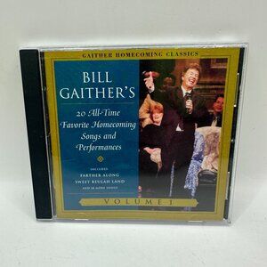 Bill Gaithers 20 All-Time Favorite Homecoming Songs & Performances Vol. 1 CD